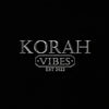 KORAH VIBES